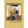 The Delco Years
