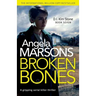 Broken Bones: A gripping serial killer thriller