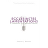 Ecclesiastes/Lamentations: A Commentary in the Wesleyan Tradition