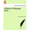 A Book of Strange Sins.