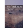 The Flashboat: Poems Collected and Reclaimed