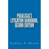 Paralegal's Litigation Handbook, second edition