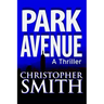 Park Avenue: Book Six in the Fifth Avenue Series
