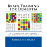Brain Training for Dementia: Exercises for Preventing Cognitive Decline & Dementia