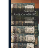 Parker in America 1630-1910