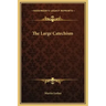 The Large Catechism