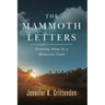 The Mammoth Letters: Running Away to a Mountain Town