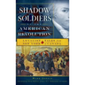 Shadow Soldiers of the American Revolution: Loyalist Tales from New York to Canada