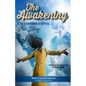 The Awakening: A Transformational Love Story