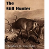 The Still Hunter