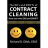 The DO's and DON'Ts of Contract Cleaning From One Who DID and DIDN'T