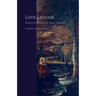 Love Lessons: Selected Poems of Alda Merini
