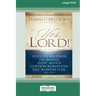 Yes, Lord [Standard Large Print 16 Pt Edition]