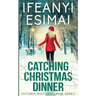 Catching Christmas Dinner