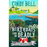 Birthdays Can Be Deadly