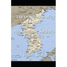 The Occupation of Korea: An American Soldier's Experience
