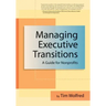 Managing Executive Transitions: A Guide for Nonprofits
