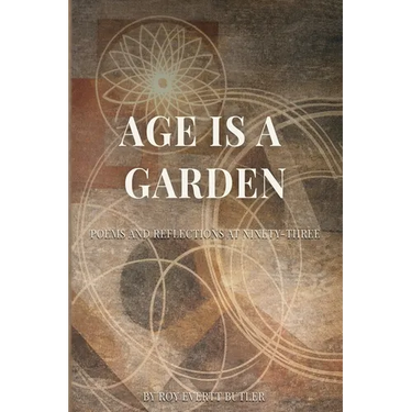 Age Is a Garden