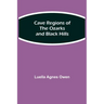 Cave Regions of the Ozarks and Black Hills