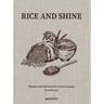 Rice and Shine: Recipes and Delicacies for Every Occasion