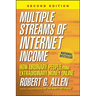 Multiple Streams of Internet Income: How Ordinary People Make Extraordinary Money Online