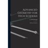 Advanced Geometry for High Schools: Solid and Analytical