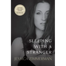 Sleeping With a Stranger
