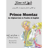 Prince Momtaz: An Afghani Tale in Pashto & English