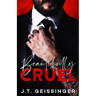 Beautifully Cruel