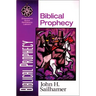Biblical Prophecy