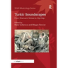 Turkic Soundscapes: From Shamanic Voices to Hip-Hop