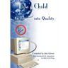 Lila's Child: An Inquiry into Quality
