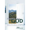 Preaching After God
