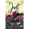 Just Like Them