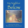 My Neighbor Below