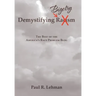 Demystifying Bigotry: The Best of the America's Race Problem Blog