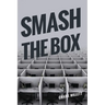 Smash the Box