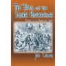 The Trail of the Silver Horseshoes: Stories of the American West