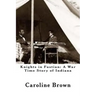 Knights in Fustian: A War Time Story of Indiana