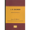J.D. Salinger - American Writers 51: University of Minnesota Pamphlets on American Writers