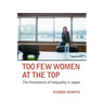 Too Few Women at the Top: The Persistence of Inequality in Japan
