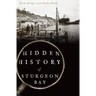 Hidden History of Sturgeon Bay