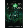 The Hunters of Artemis: New world Odyssey series: Book 3