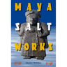 Maya Salt Works