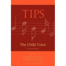 Tips: The Child Voice