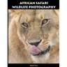 African Safari Wildlife Photography