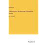 Transactions of the American Philosophical Society: Vol. 14 Part 2