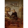From Privileges to Rights: Work and Politics in Colonial New York City
