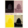 In the Night Field