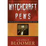 Witchcraft in the Pews